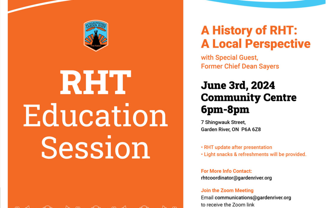 RHT Education Session (History of RHT Local Perspective.) June 3 Community Centre.